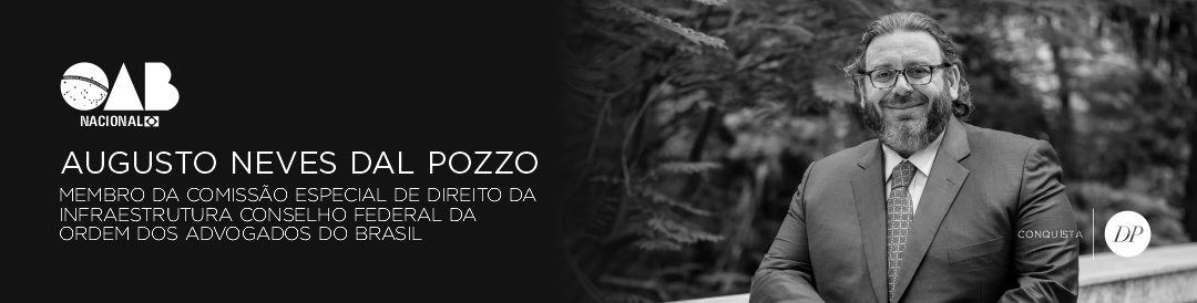 Membro da Comissão de Infraestrutura do Conselho Federal da OAB | Brasília – Brasil