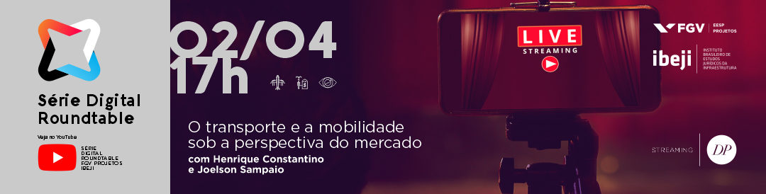 Série Digital Roundtable | FGV Projetos | IBEJI | São Paulo – Brasil